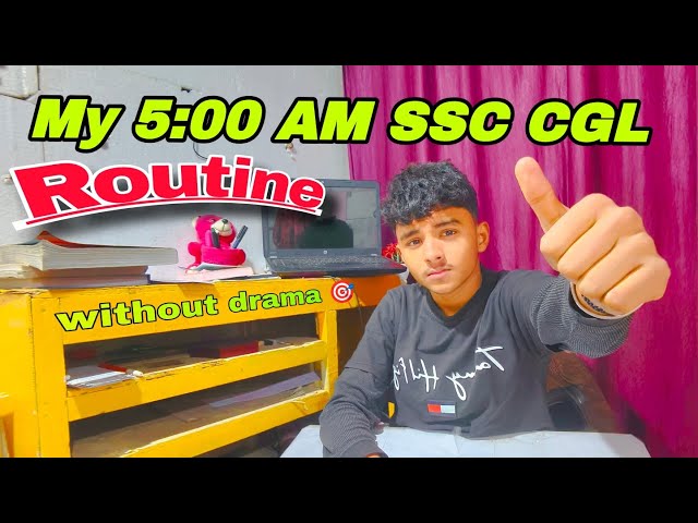 Woke Up at 5 AM for SSC CGL 📚 | Table Setup, Vocab, Maths & Reasoning | Ayush Gupta