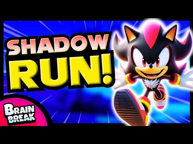 🔵 Shadow The Hedgehog Run! 🔵 Brain Break 🔵 Just Dance 🔵 Brain Breaks for Kids