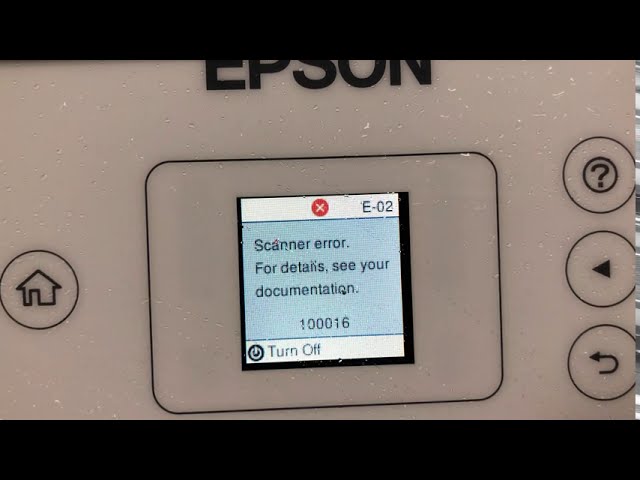 Fix Epson EcoTank Error E02: 100016 Scanner Error for details see your documentation.