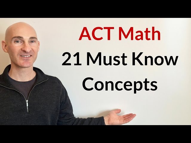 ACT Math 21 Must Know Concepts