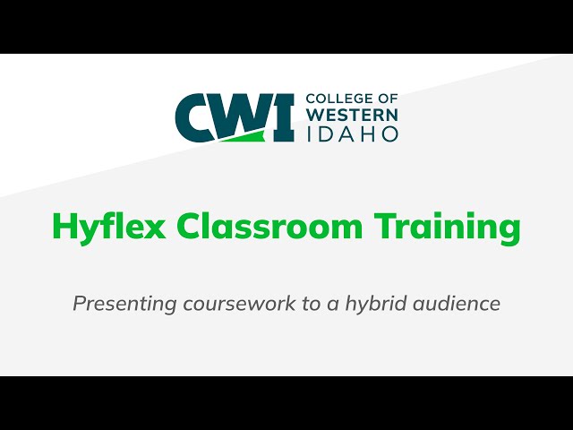 CWI training to use HyFlex classrooms