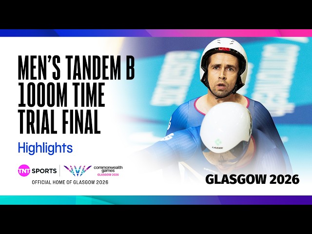 WHAT A WIN! 👏 | Cycling Men's Tandem B 1000m Time Trial Final | Glasgow 2026 Commonwealth Games