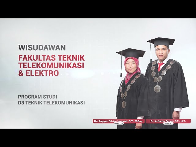Prosesi Wisuda - Wisudawan Prodi D3 Teknik Telekomunikasi