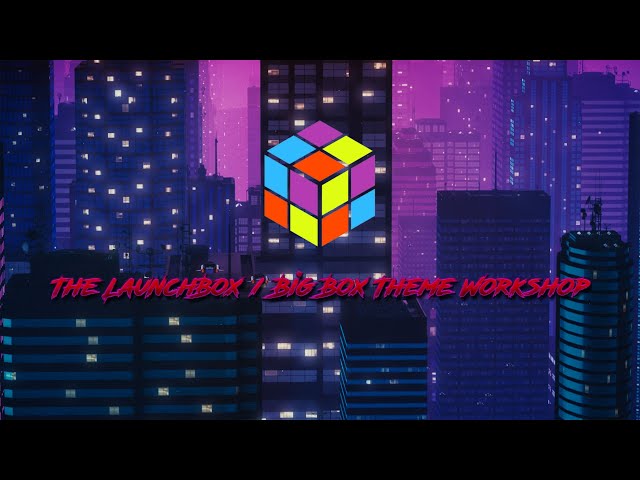 Building DOS Matrix and THE DOT MATRIX - Live Stream: LaunchBox / Big Box Theme Workshop
