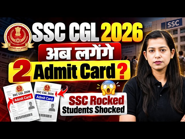 SSC CGL New Update | Why 2 Admit Card? | SSC CGL Exam Centre Update | SSC CGL News Today | Testbook