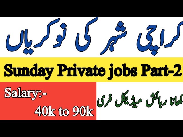Karachi Jobs 2026 Part-2 | latest private jobs in Karachi 2026 | today New Private jobs in Karachi