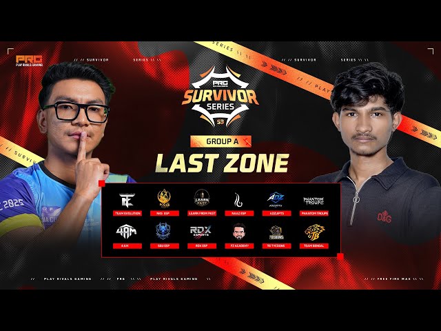 PRG Survivor Series | Last Zone Group-A