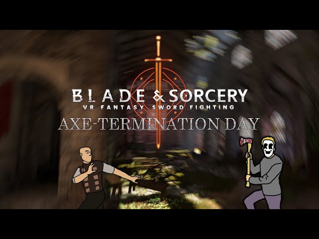 Can I beat the hardest dungeon in Blade & Sorcery with mainly an axe?