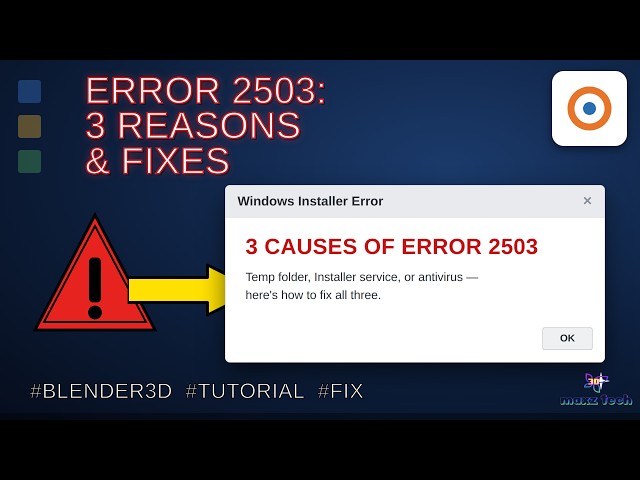 Blender Install Error 2503? Here's the FULL Fix (Windows 10/11)