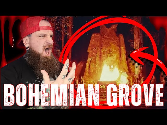 EXPOSING The DARK RITUALS Of BOHEMIAN GROVE