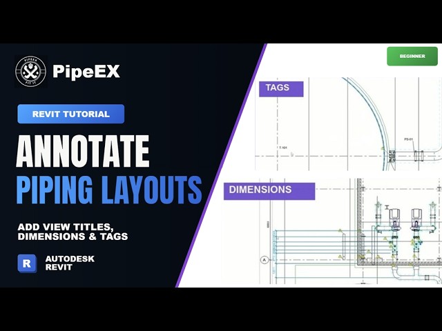 Revit Piping Layouts: Add View Titles, Dimensions & Tags