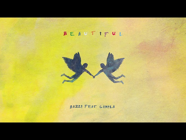 Bazzi - Beautiful feat. Camila [Official Audio]