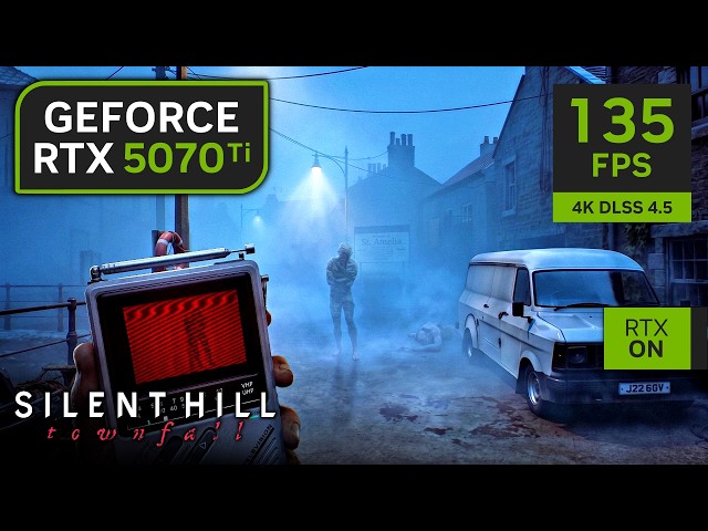 RTX 5070 Ti on SILENT HILL Townfall | 1080p, 1440p, 4K with DLSS 4.5 & Ray Tracing!