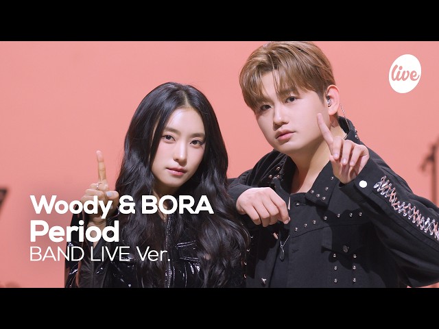 [4K] Woody & BORA “Period” Band LIVE [it's Live] K-POP live music show