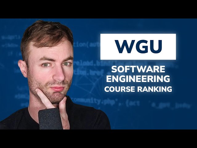 Ranking the Best Courses in the WGU Software Engineering Degree!