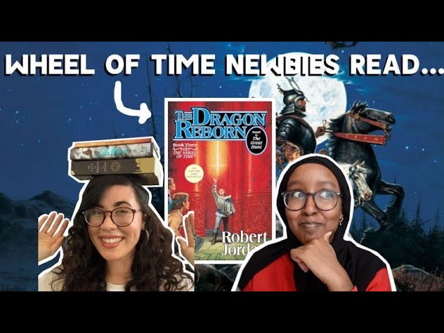 wheel of time newbies read THE DRAGON REBORN