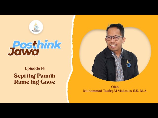 Javanologi Posthink Jawa Episode 14: Sepi ing Pamrih, Rame ing Gawe [English Subtitle]