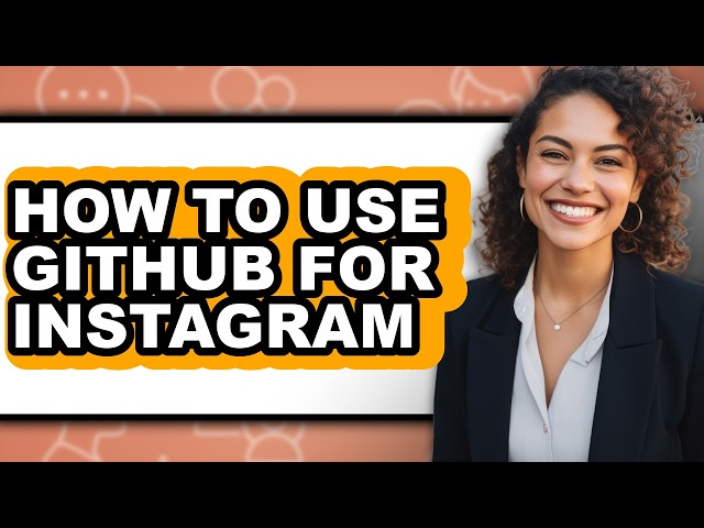 How to Use Github for Instagram (updated)