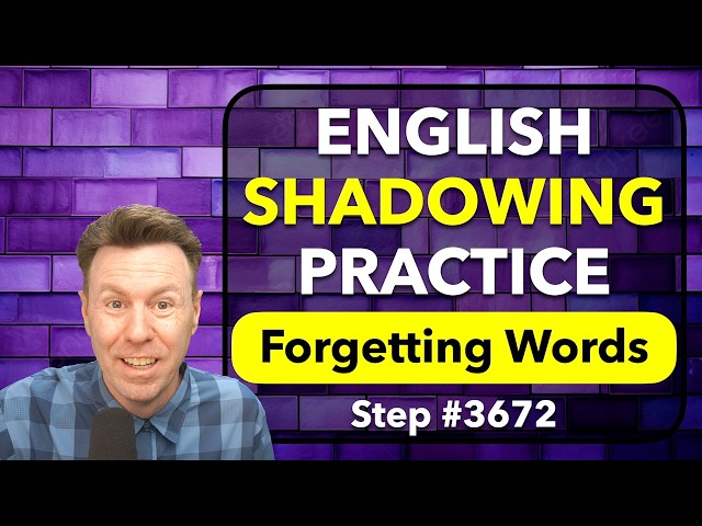 SHADOWING English for Fluency Speaking Practice