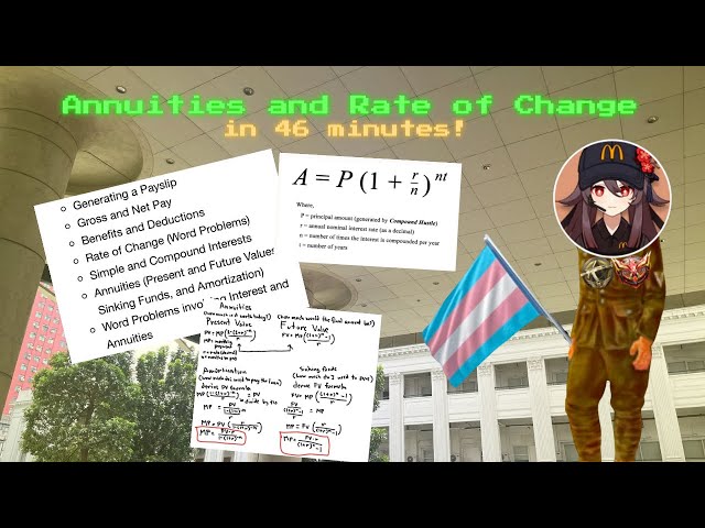 Annuities and Rate of Change in 46 minutes!