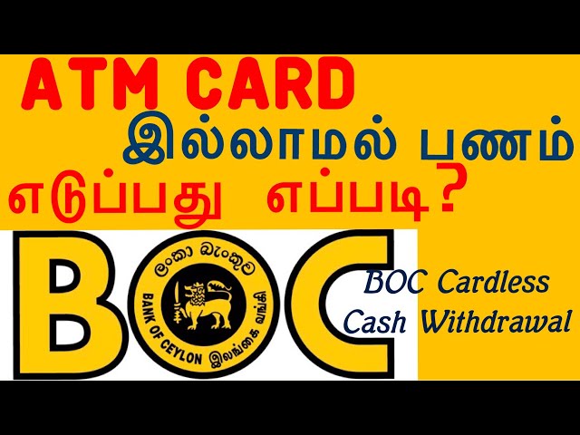 How to Withdraw Money without your BOC ATM Card | Tamil 