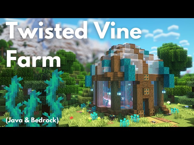 TWISTED VINE FARM | Minecraft Tutorial | Java & Bedrock 26.2