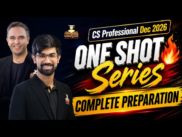 CS Professional Dec 2026 One Shot Series | Complete Exam Preparation