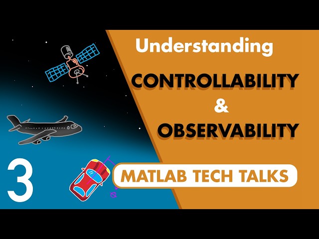 A Conceptual Approach to Controllability and Observability | State Space, Part 3