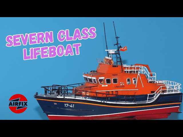 RNLI Severn Class Lifeboat | Airfix 1/72 Model Kit - Full Build