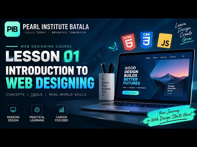 Web Designing Course for Beginners | HTML CSS Bootstrap Introduction | Lesson 01 | PEARL Institute