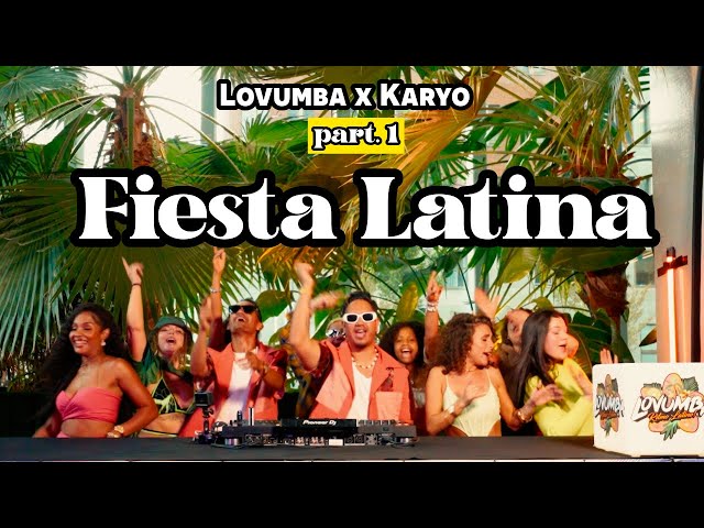 Fiesta Latina Mix 2026 | The Best Latin Party Hits | KARYO & LOVUMBA LIVESET