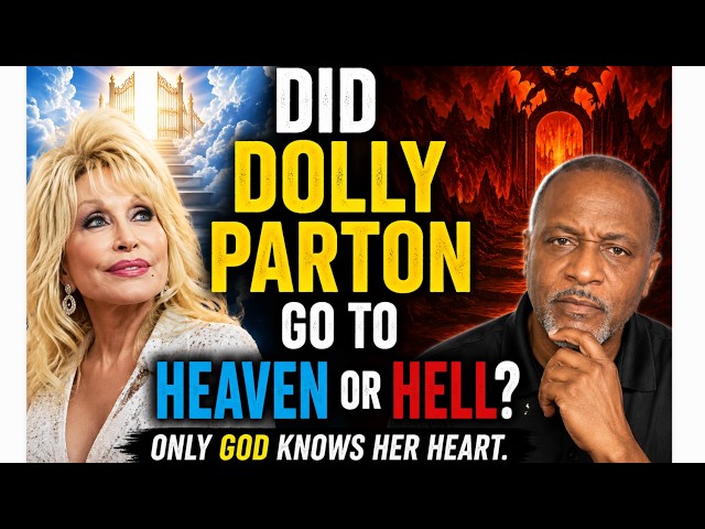 Did Dolly Pardon Go to Heaven or Hell?