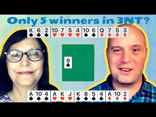 Only 5 sure winners in 3NT?!?! - with Shilpa Lakhani