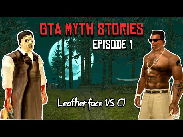 GTA Myth Stories | Leatherface vs CJ