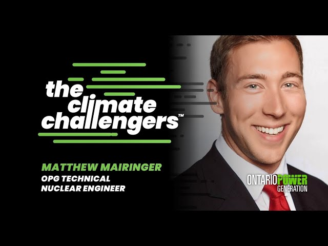 EP01 - Matthew Mairinger, OPG Technical Nuclear Engineer