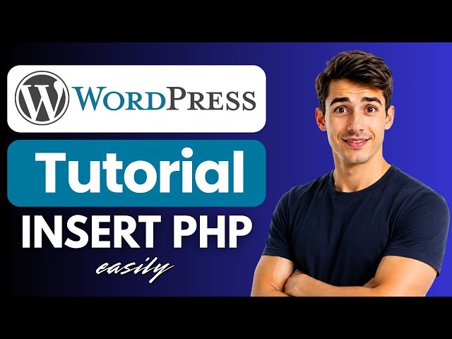 How to Add PHP to a WordPress Page (Updated 2026 Guide)