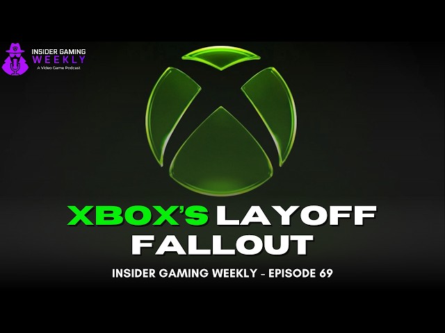 The Xbox Layoff Fallout And A Ghost Recon Update - Insider Gaming Weekly
