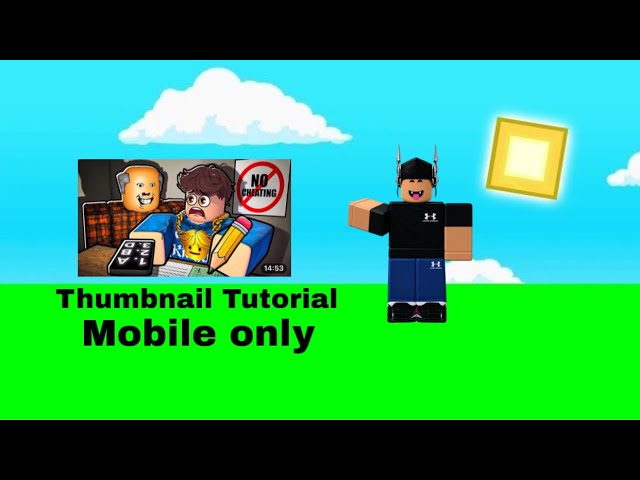 HOW TO MAKE A THUMBNAIL ON MOBILE!