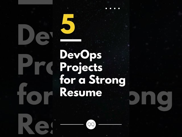 5 DevOps Projects for a strong resume💪