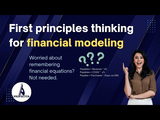 Ultimate guide to think like a financial modeler | Evolving from accounting to financial modeling