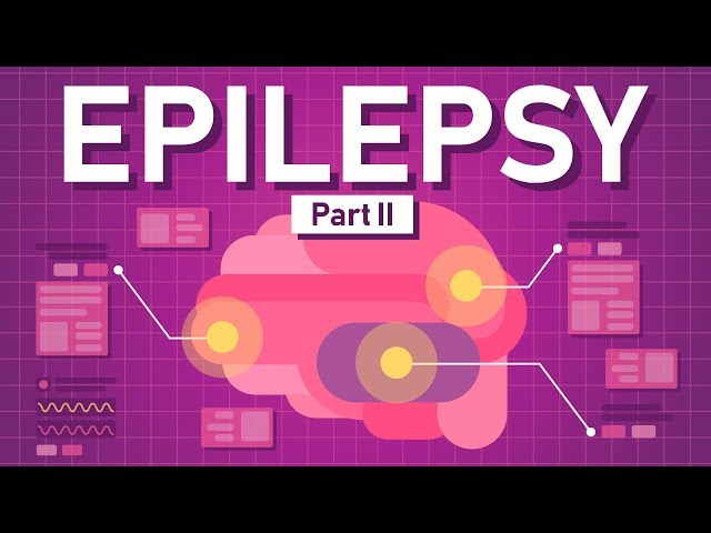 Causes of Epilepsy and How to Treat it?