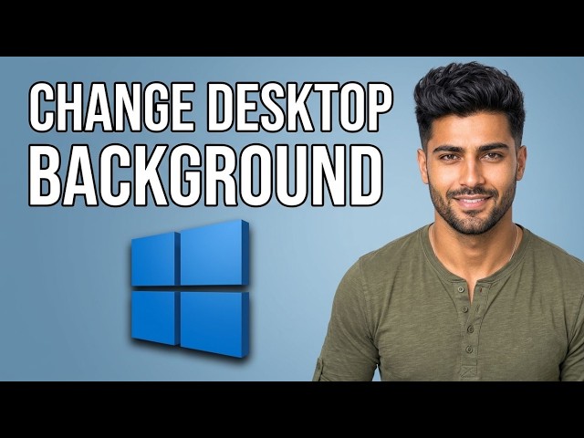 How to Change Desktop Background in Windows 11 [2026 Fast Tutorial]