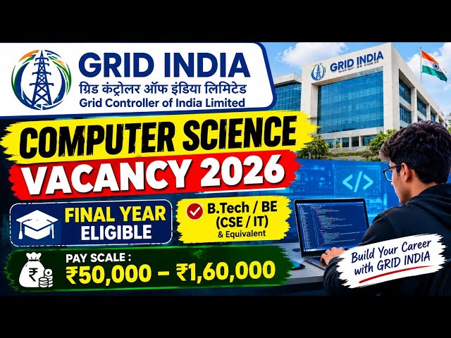 Computer Science Vacancy 2026 | Latest Govt Jobs for CSE/IT | New Recruitment 2026| GRID INDIA 2026
