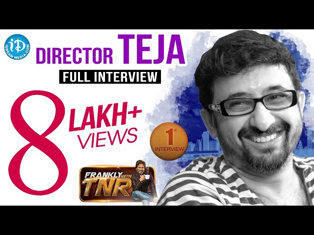 Director Teja Full Interview - Frankly With TNR #1 || Talking Movies with iDream #24