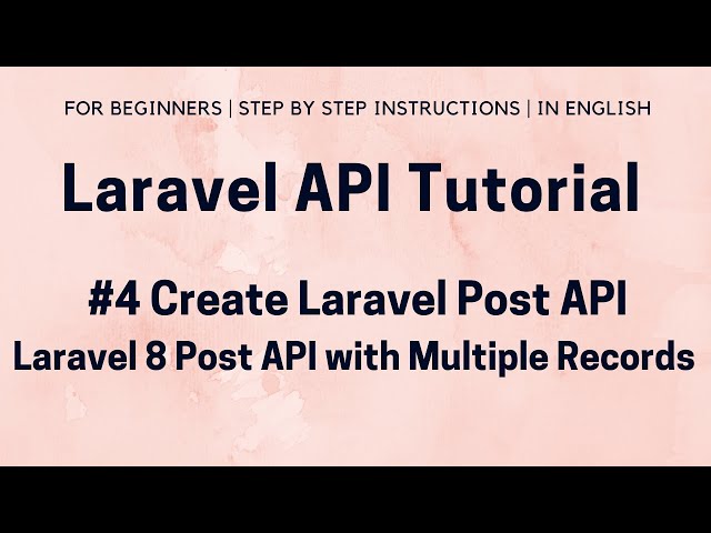 #4 Laravel API Tutorial | Laravel API POST Array | Laravel API Return Array | Laravel Post API Json