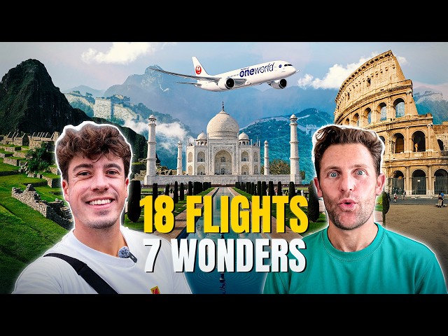 We Flew Business Class to All 7 New Wonders of the World