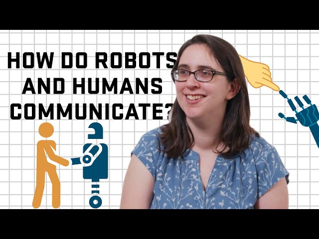 Expert Answers | How do robots and humans communicate?