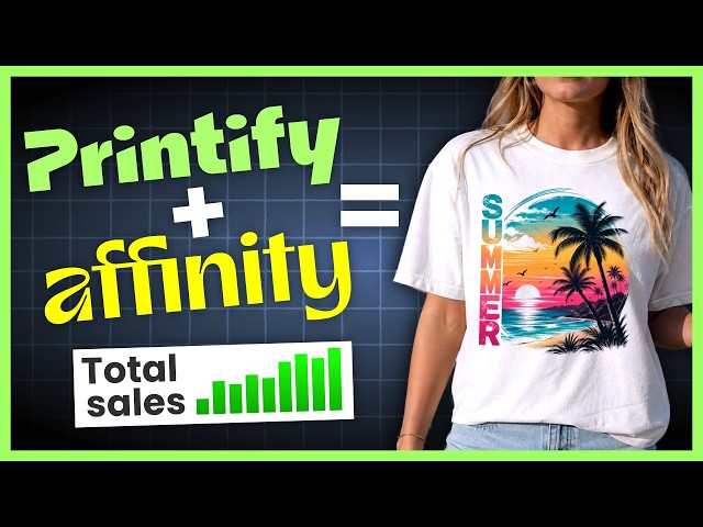 Print on Demand for $0: Printify + Affinity Tutorial