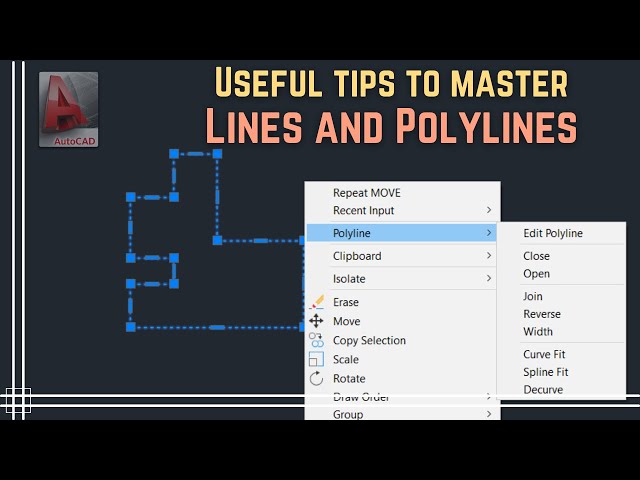 Autocad - Lines and Polylines (Useful tips to master them)