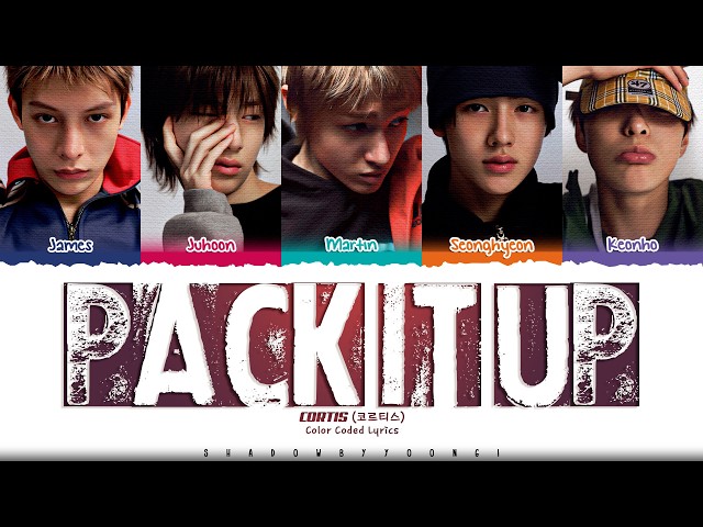 CORTIS 'PACK IT UP' Lyrics (코르티스 PACK IT UP 가사) [Color Coded Han_Rom_Eng] | ShadowByYoongi